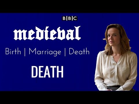 BBC Medieval Lives: Birth, Marriage, Death Documentary - Episode 3 - Death