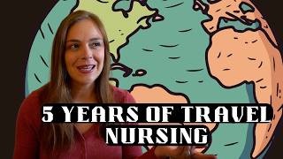 IV'E BEEN A TRAVEL NURSE FOR 5 YEARS (These are my Thoughts + Pros and Cons)