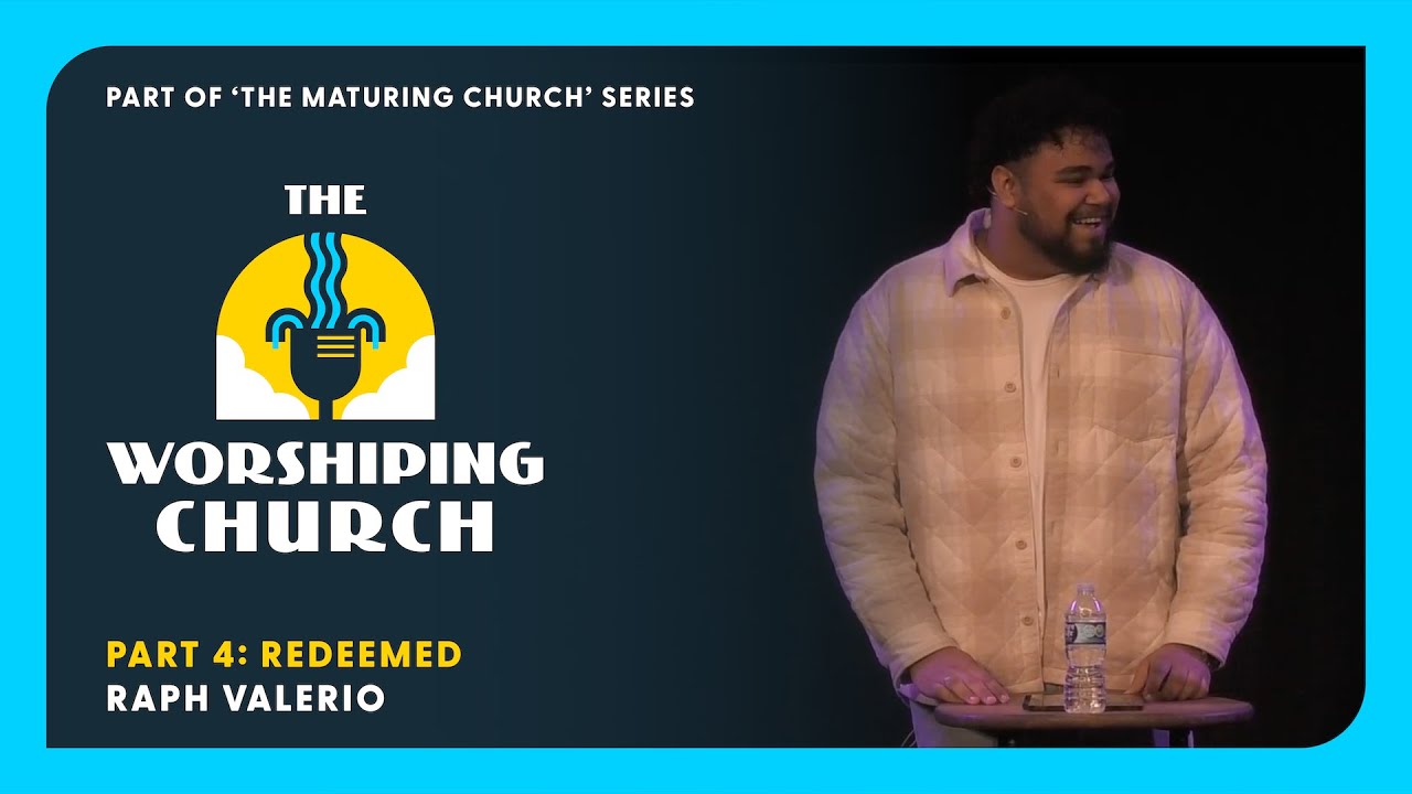Redeemed | The Worshiping Church | 2/2/25