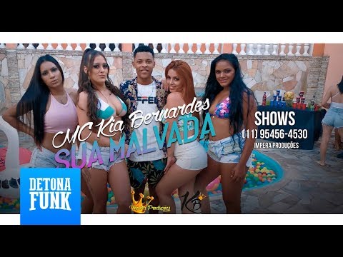 MC Kia Bernardes - Sua Malvada (Videoclipe Oficial)