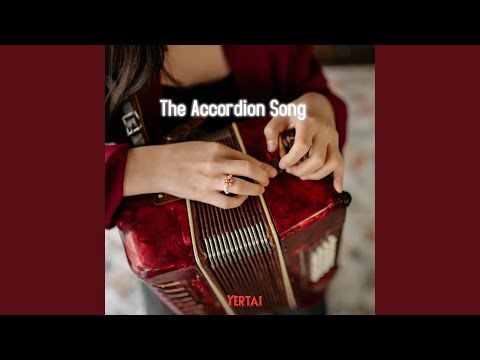 The Accordion Song