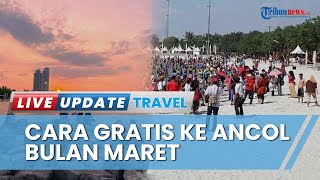 Cara Masuk Ancol Gratis Khusus 21 Maret 2023, Jangan Sampai Kelewatan Reservasi Sekarang!