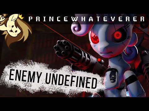 Prince & Jalmaan - Enemy Undefined (Destabilize pt.3) [MLP song]