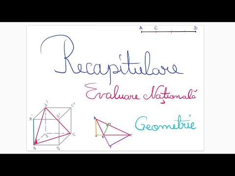Recapitulare Evaluare Nationala - clasa a VIII-a - Geometrie