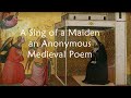 I Sing of a Maiden - an Anonymous Medieval Poem
