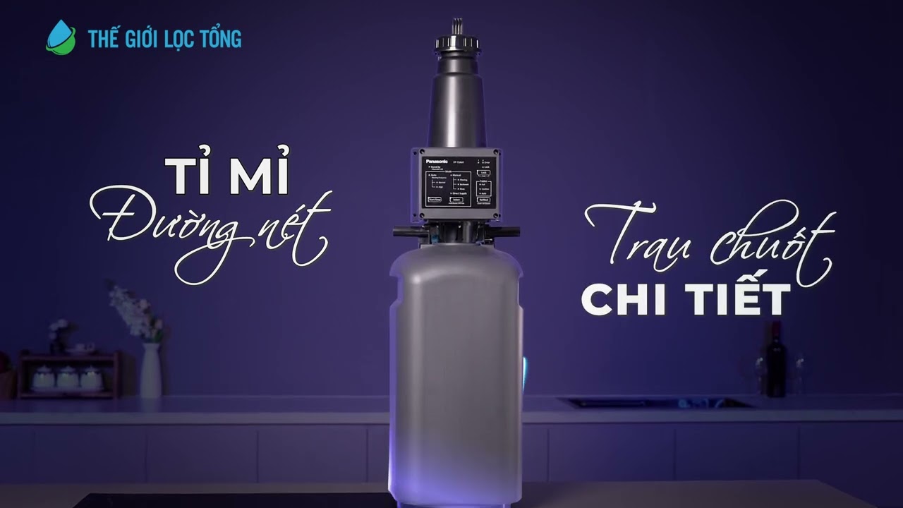 Hệ thống lọc tổng đầu nguồn Panasonic: Công nghệ mang hơi thở cuộc sống hiện đại • Thế Giới Lọc Tổng