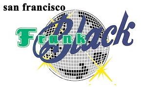 Frank Black and the Catholics Slims San Francisco &#39;03