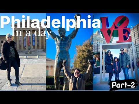 A day in Philadelphia | places to visit in Philadelphia | Pennsylvania | TourWithIndianFamily