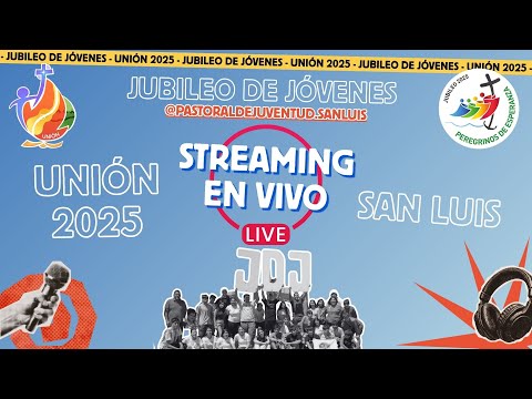 Jubileo de Jóvenes - Unión San Luis 2025