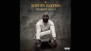 Kevin Gates- Therapy Shit 4(Slowed Down)