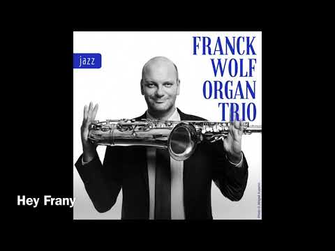 Medley - Franck Wolf Organ Trio - 11/5/2023