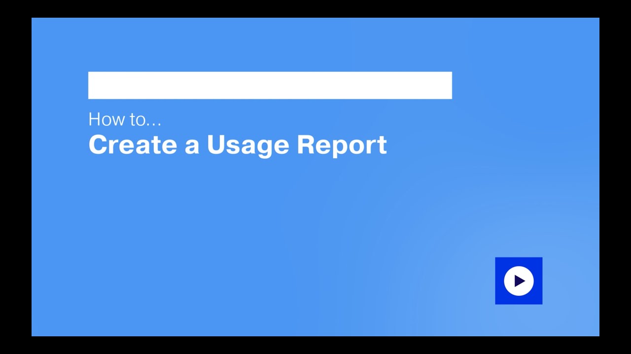 Creating a Usage Report