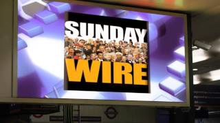 Me on: The Sunday Wire