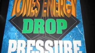 Tones Energy -Drop Pressure (Mix 2)