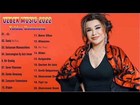 Yulduz Usmonova 2022 - Yulduz Usmonova eng buyuk hits 2022