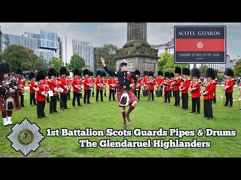 "The Glendaruel Highlanders - The P&D of 1st Battalion Scots Guards