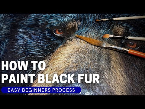 Easy Beginners Guide to Painting Black Fur