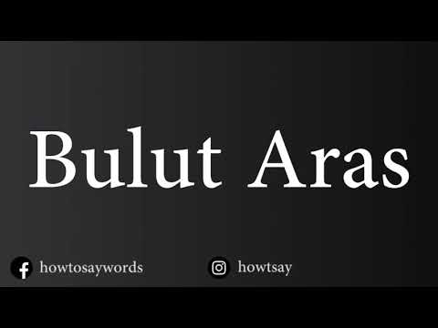 How To Pronounce Bulut Aras