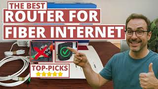 Best Router for Fiber Internet - 5 Mistakes to Avoid