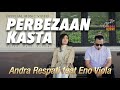 PERBEZAAN KASTA Andra Respati Feat Eno Viola Official Music Video