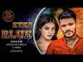 BLUE EYES SONG SANI KALS WALA JANI KING NEW PUNJABI SAD SONG 2025