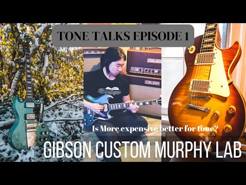 Tone Talks Episode 1: Gibson Murphy Lab | Worth it?
