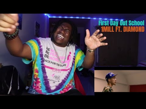 1MILL - FIRST DAY OUT SCHOOL FT. DIAMOND| Reaction by The Black Kid