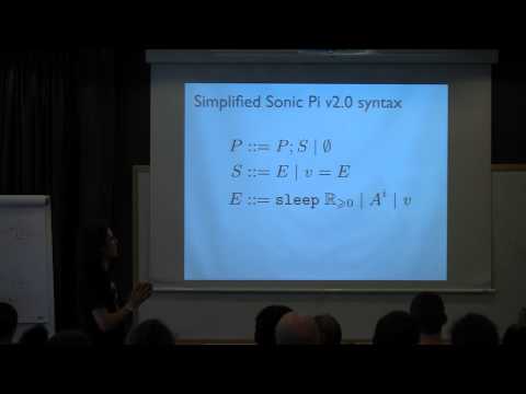 FARM 2014: Sam Aaron, Dominic Orchard: Temporal semantics for a live coding language