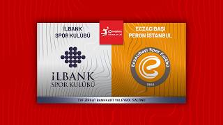 İLBANK - ECZACIBAŞI PERON İSTANBUL Vodafone Sultanlar Ligi