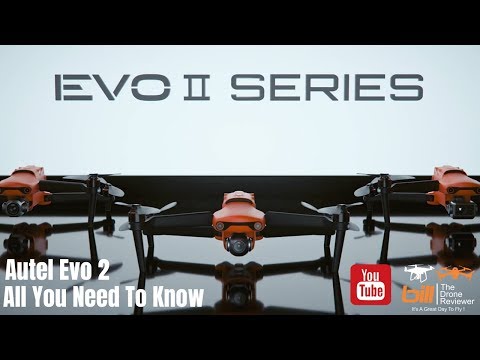Autel Evo 2 All You Need To Know
