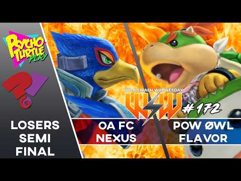 Wild Smash Wednesday #172 - OA | FC | Nexus vs. POW | ØWL | Flavor / Losers Semi-Final