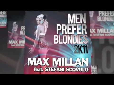 Max Millan feat. Stefani Scovolo - Men Prefer Blondies 2k11 (Eran Hersh & Darmon Remix)