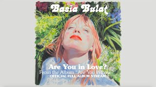 Basia Bulat - Are You in Love? (Official Full Album Stream)