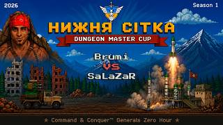 SaLaZaR vs Brumi | Dungeon Master Cup | БО9 | C&C Generals: Zero Hour