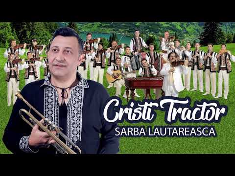 Cristi Tractor - Sarba Lautareasca