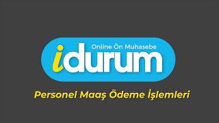 Personel Maaş Ödeme işlemeleri nasıl yapılır?