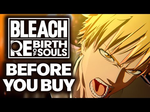 BLEACH Rebirth of Souls - 15 Things You Need To Know BEFORE YOU BUY