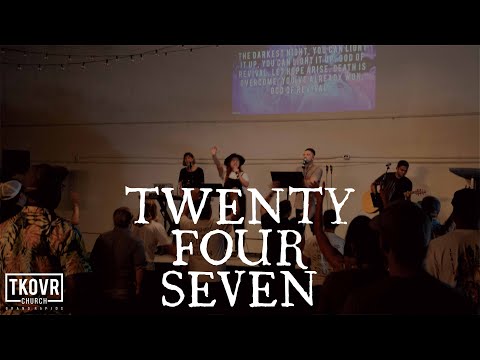TAKEOVER WORSHIP - TWENTY FOUR SEVEN (SPONTANEOUS)