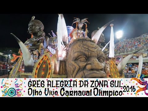 GRES ALEGRIA DA ZONA SUL - CARNAVAL 2016