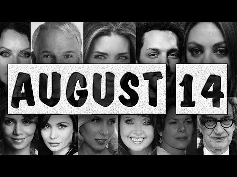 download lagu mp3 mp4 August 14 Famous Birthdays, download lagu August 14 Famous Birthdays gratis, unduh video klip August 14 Famous Birthdays