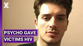 Infected Lovers With HIV Then Sent Cruel Texts | The Man Who Used HIV as a Weapon