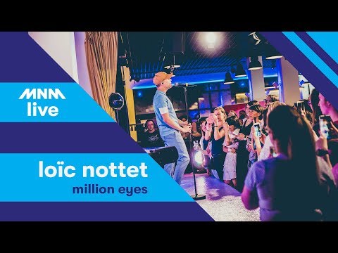 MNM LIVE: Loïc Nottet - Million Eyes
