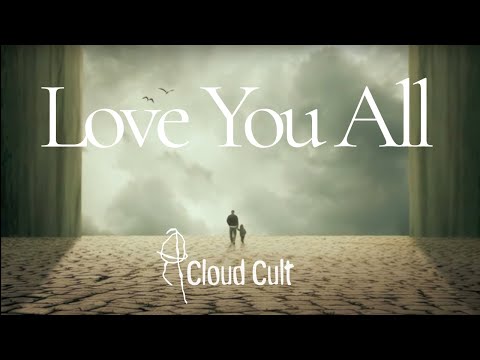 Love You All - Cloud Cult