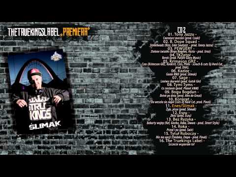 Enes & Ślimak - Żyje, pisze (prod. Ślimak) - The Truekings Label CD2