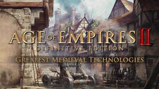 Age of Empires II: Definitive Edition - Greatest Medieval Technologies