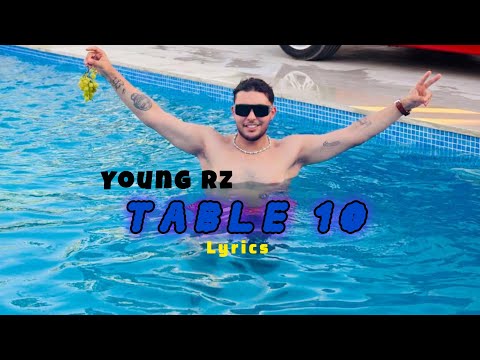 Young Rz - Table 10 (Lyrics video)