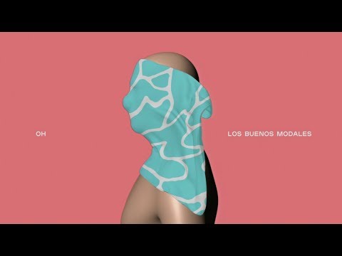 Los Buenos Modales - Oh