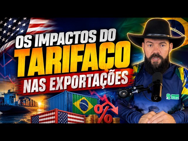 Os impactos do tarifaço nas exportações.