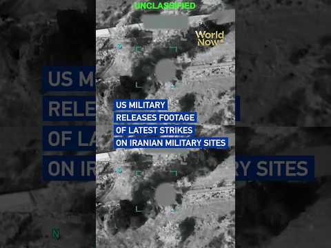 US military releases footage of latest strikes on Iranian military sites