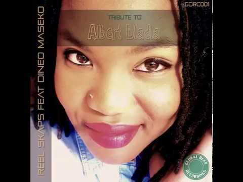 Reel Skaps Feat Dineo Maseko - Tribute To Albert Dladla (Original Mix)